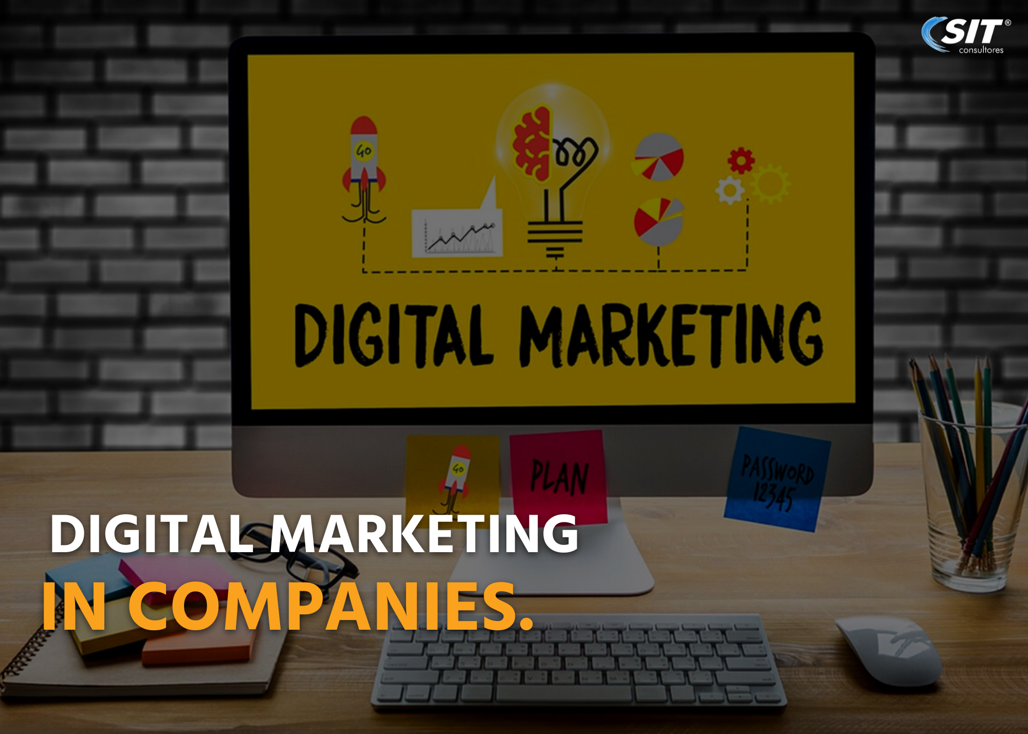 What is Digital Marketing and why it´s important for the companies?