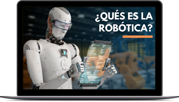 ¿Qué es la robótica y cómo está beneficiando? ¿Qué es la robótica y cómo está beneficiando?
