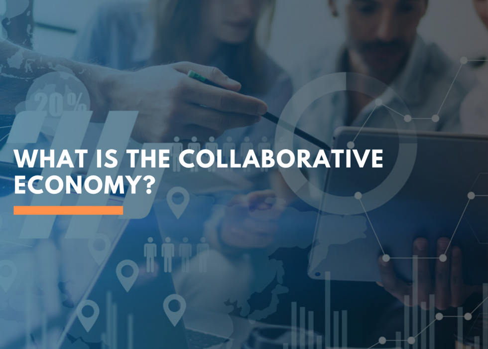 What is the collaborative economy?