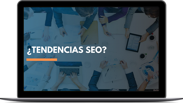 Conoce todo sobre las tendencias SEO Conoce todo sobre las tendencias SEO